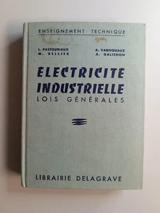 ELECTRICITE INDUSTRIELLE Lois générales 1966 Enseignement Technique - Imagen 1 de 11
