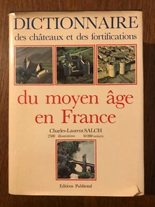 Dizionario Delle Castelli E Delle Fortificazioni Del Medio IN Francia - Picture 1 of 2