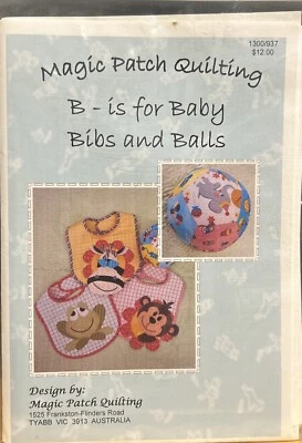 Magic Patch Quilting B - is for Baby Bibs and Balls Sewing Pattern - Image 1 of 2