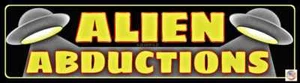 ALIEN ABDUCTION MINI STREET SIGN! 4"X12" METAL USA MADE UFO FUNNY MAN CAVE BAR - Picture 1 of 1