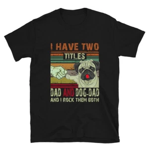 Dog Lover Dad Funny Puppy Father Quote Fathers Day Saying T-Shirt - Picture 1 of 7