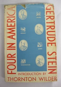 Four in America by Gertrude Stein First Edition 1947 Intro by Thornton Wilder - Picture 1 of 11