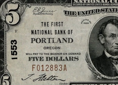 1929 $5 The First National Bank of Portland Oregon Ty. 1 CH# 1553 PMG 30 (AAE) - Image 1 of 3