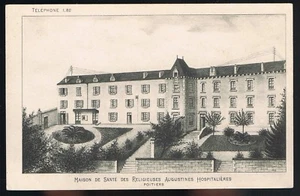 POITIERS 86 CPA Maison de Santé des Religieuses AUGUSTINES Hospitalières ~1930 - Picture 1 of 2