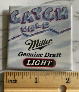 Vintage Catch Cold Miller Light  Beer Pinback Button Pin BEE-41 - Picture 1 of 2