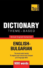 Andrey Taranov Theme-Based Dictionary British English-Bulgarian (Paperback)