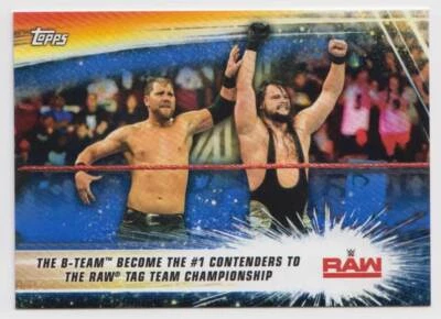 2019 Topps WWE SummerSlam Blue #70 B-Team Become Contenders Raw Tag Champ 76/99 - Image 1 of 2