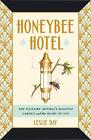 Honigbienenhotel: Der Dachgarten des Waldorfes Astoria und das Herz von NYC von Les