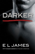 E L James Darker (Paperback) Fifty Shades Of Grey Series