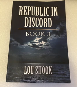 Republic in Discord: Book 3 by Shook, Lou - Imagen 1 de 3