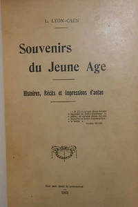 Léon LYON-CAEN, Souvenirs du Jeune Age 1912 Édition hors commerce rare ! - Picture 1 of 4