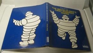 The Michelin Man's First Hundred Years OLIVIER DARMON 1997 1st US Edition w DJ - Imagen 1 de 8