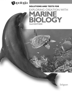 Exploring Creation with Marine Biology 2nd Edition, Solutions and Tests - Image 1 of 2