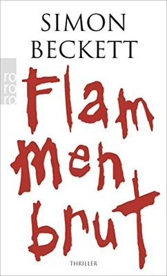 Simon Beckett Michaela Link Flammenbrut: Thriller (Paperback) - Image 1 of 3