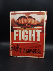 Eugene S. Robinson FIGHT everything you ever wanted to know about ass-kicking - Imagen 1 de 4