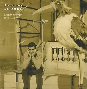 Jacques Lejeune Early Works 1969-1970 Robot Records RR 43 Compilation LP - Foto 1 di 4