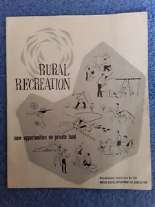 U.S. DEPARTMENT OF AGRICULTURE 1963 RURAL RECREATION MANUAL PUBLICATION NO. 930 - Bild 1 von 4