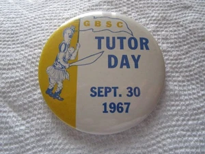 Pin Back G.B.S.C.(General Beadle State College (Madison South Dakota) 1967 Tutor - Picture 1 of 4