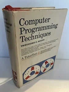 COMPUTER PROGRAMMING TECHNIQUES Theodore G. Scott 1st Edition 1964 VG/Good - Picture 1 of 7