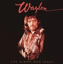 I Ve Always Been Crazy von Waylon Jennings von not sp... | CD | Zustand sehr gut - Bild 1 von 2