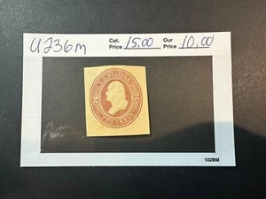 US Scott # U 236 CUT SQUARE 2024 Scott Catalogue Value $ 15.00 - Picture 1 of 3