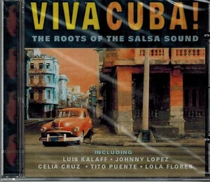 VIVA CUBA! - THE ROOTS OF THE SALSA SOUND - KALAFF/LOPEZ/PUENTE- NEW SEALED CD - Imagen 1 de 2
