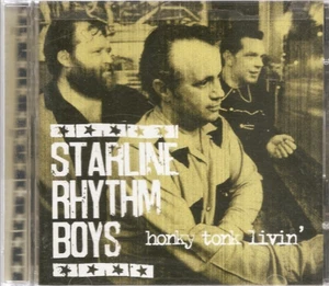 Starline Rhythm Boys Honky Tonk Livin' CD 19 Tracks - Picture 1 of 3