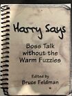 Harry Says : Boss Talk Without the Warm Fuzzies par Bruce Feldman