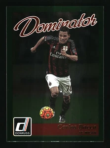2016-17 Donruss Dominators Carlos Bacca #10 AC Milan - Picture 1 of 2