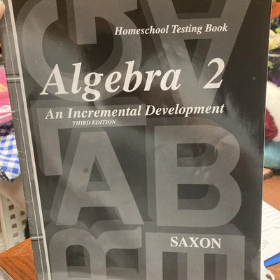 Saxon Algebra 2 Third Ed Homeschool Testing Book  An Incremental Development - Image 1 of 4