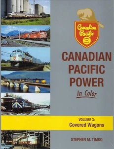 CANADIAN PACIFIC Power in Color, Vol. 3: Vagones cubiertos - (LIBRO NUEVO) - Imagen 1 de 5