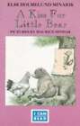 A Kiss for Little Bear (I Can Read S.) Mammoth Buch