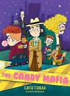 The Candy Mafia autorstwa Lavie Tidhar (angielska) książka w formacie kieszonkowym