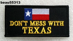 ⭐"DONT MESS WITH TEXAS" GREAT FOR INDIAN HARLEY VEST JACKET PATCH - Picture 1 of 1