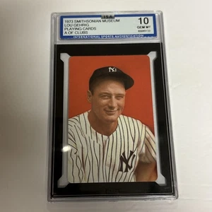 1973 Smithsonian Museum Lou Gehrig SGC 10 Pop 1 - King OF Clubs. GEM MT 10 - Picture 1 of 2