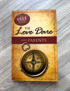 The Love Dare for Parents by Kendrick, Stephen; Kendrick, Alex (Soft Cover) - Bild 1 von 3