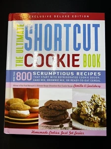 The Ultimate Shortcut Cookie Book: More Than 800 Scrumptious Recipes that - GOOD - Picture 1 of 4