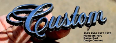 Dodge Coronet Dart 1975 1976 1977 1978 Plymouth Fury emblema cromado "personalizado" Foto 1 de 4