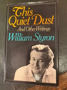Book - THIS QUIET DUST inscribed by William Styron - First Edition - Picture 1 of 4
