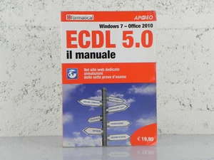 ECDL 5.0 il manuale - Syllabus 5.0 formatical Apogeo Windows 7 Office 2010 2013 - Foto 1 di 4