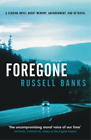 Russell Banks Foregone (Taschenbuch)