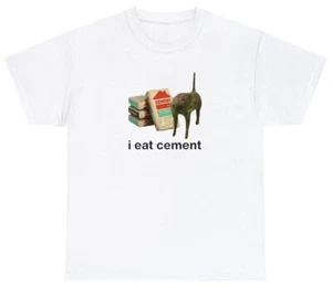 I Eat Cement T Shirt Funny Ironic Cursed Cat Lover Cursed Cringe Meme Tee - Picture 1 of 3
