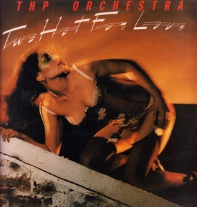 Thp Orchestra Two Hot For Love LP vinyl UK Rocket 1978 TRAIN2 - Picture 1 of 3