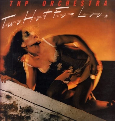 Thp Orchestra Two Hot For Love LP vinyl UK Rocket 1978 TRAIN2 - Image 1 of 3