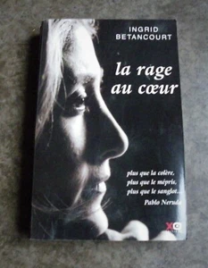 Ingrid Betancourt - La rage au coeur - Bild 1 von 1