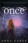 Eve Ser.: Once by Anna Carey (2012, Hardcover)