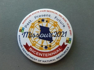 MO State Fair 2021 Bicentennial - Sedalia Missouri - Pinback Button - Dept Natur - Picture 1 of 4