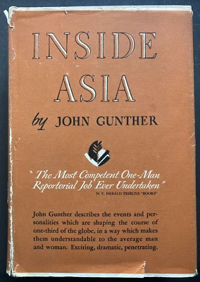 Inside Asia by John Gunther 1939 HC DJ Fold-out Map VG! China, Japan, WWII - Image 1 of 4