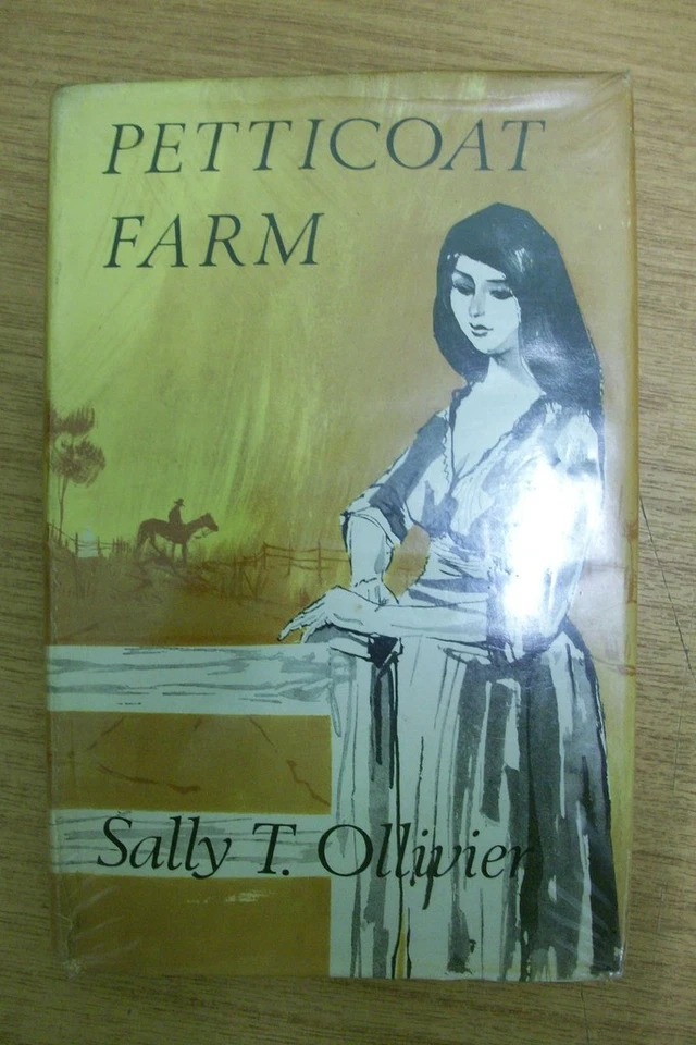 PETTICOAT FARM by SALLY T. OLLIVIER   Hardback  D/W  1st Ed. 1965 - Image 1 of 1