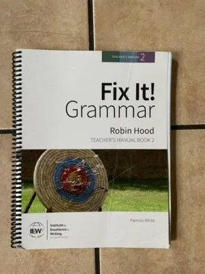 IEW Fix It! Grammar: Robin Hood Teacher's Manual Book 2 - 3rd Edition  - Image 1 of 2